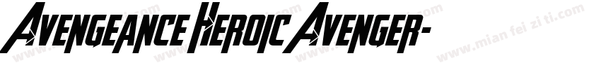 Avengeance Heroic Avenger字体转换